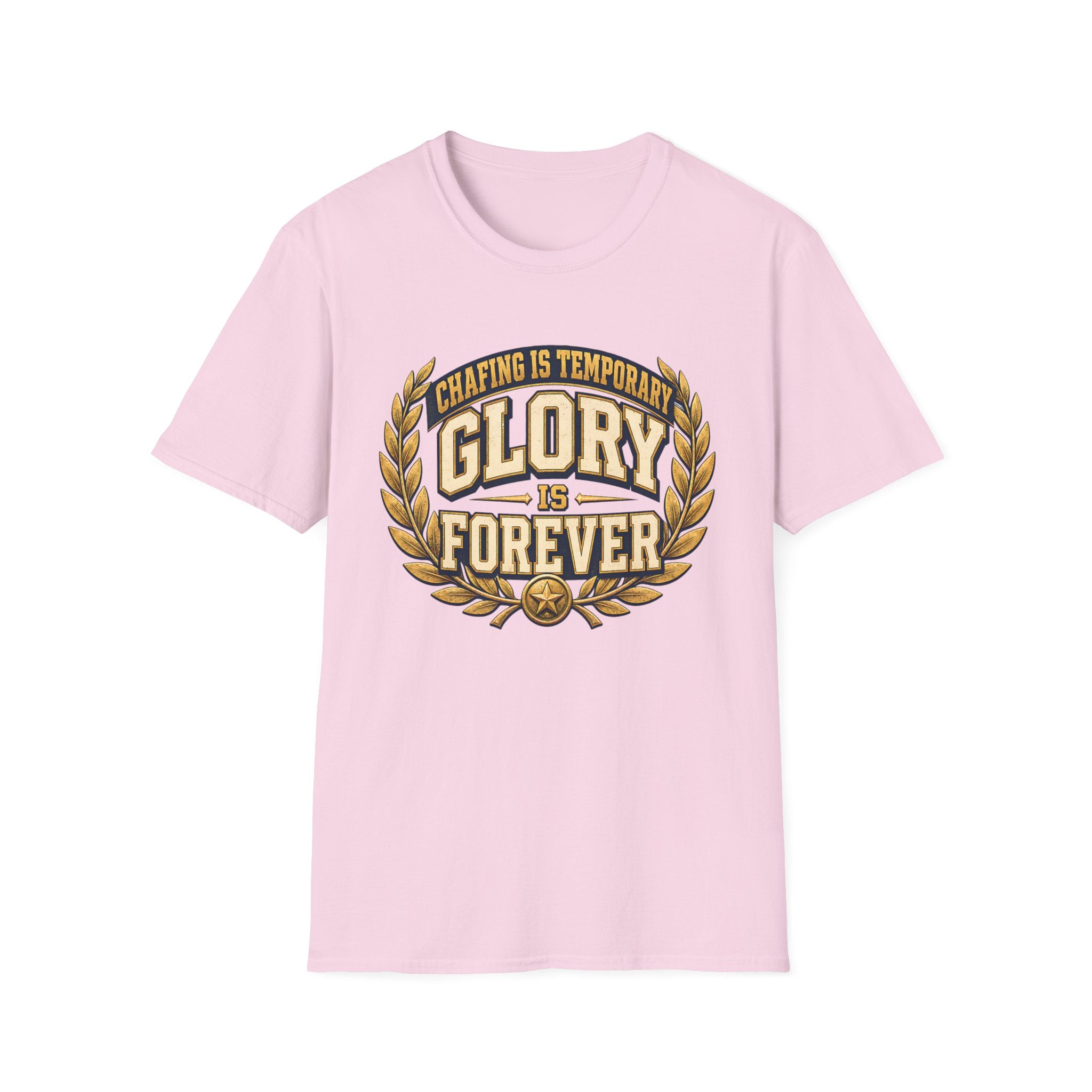 Chafing is Temporary T‑Shirt