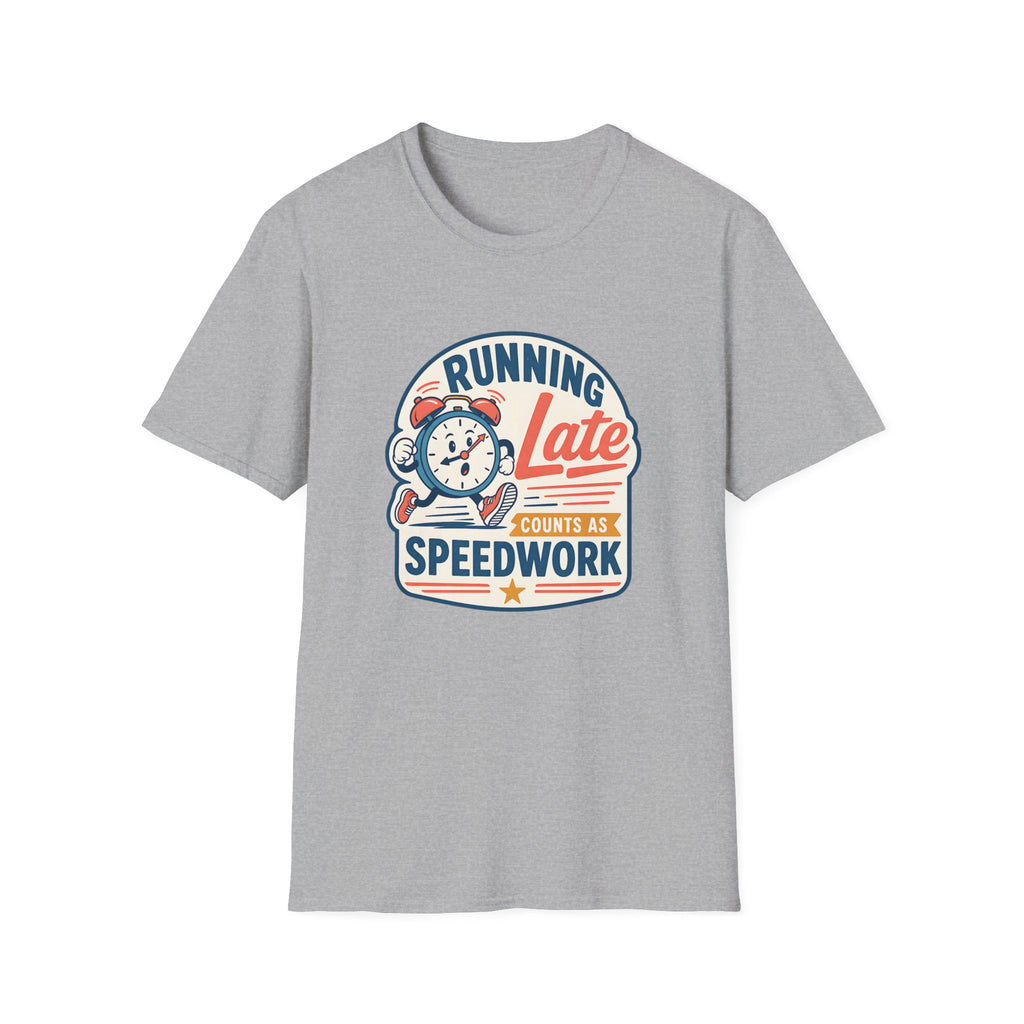 Running Late T-shirt
