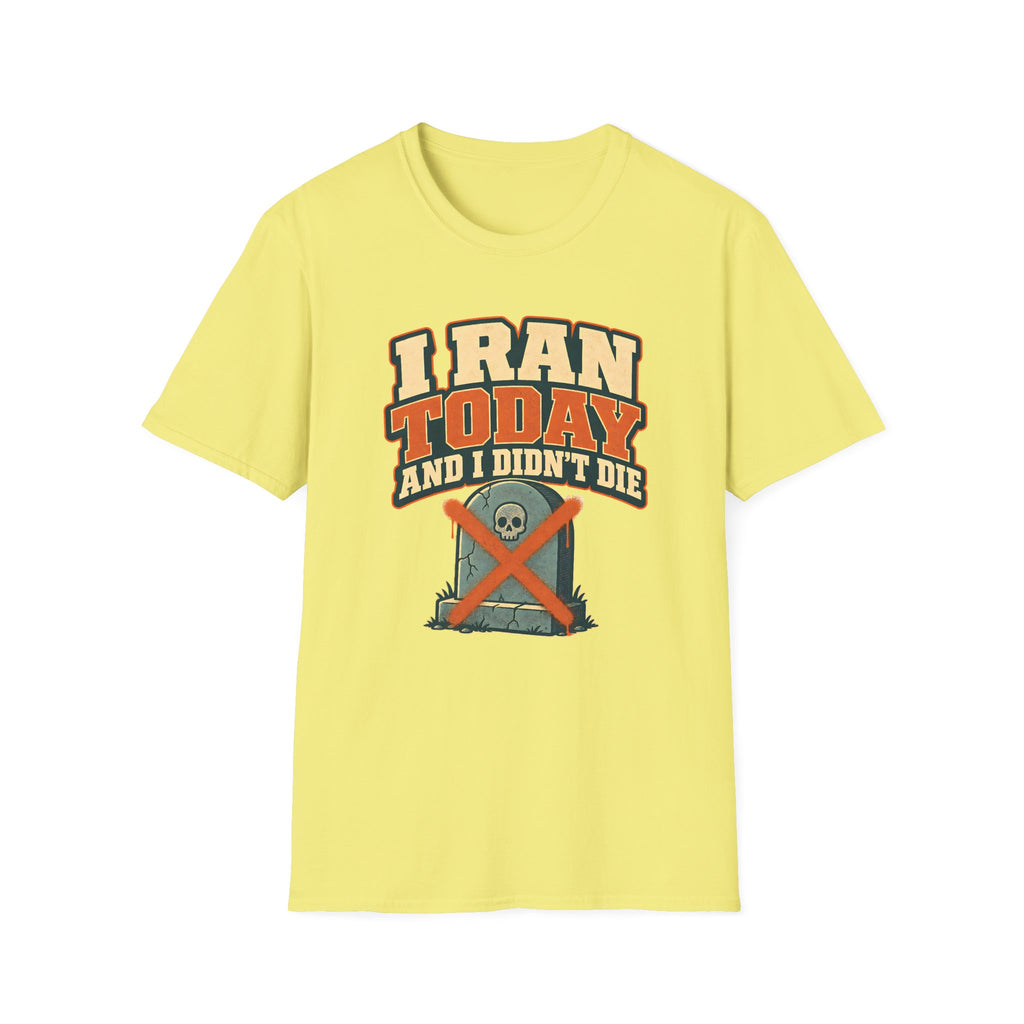 Didn't Die T-shirt