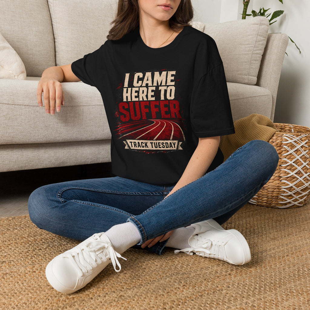 Here to Suffer T-Shirt